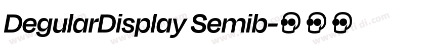 DegularDisplay Semib字体转换